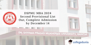 DSPMU MBA 2024 Second Provisional List Out; Complete Admission by December 14
